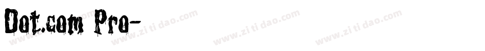 Dot.com Pro字体转换